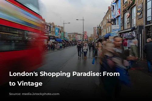 London's Shopping Paradise: From Luxury to Vintage