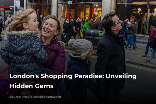 London's Shopping Paradise: Unveiling the Hidden Gems