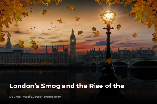 London’s Smog and the Rise of the Thames