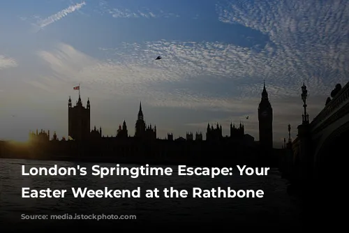 London's Springtime Escape: Your Perfect Easter Weekend at the Rathbone