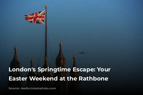 London's Springtime Escape: Your Perfect Easter Weekend at the Rathbone