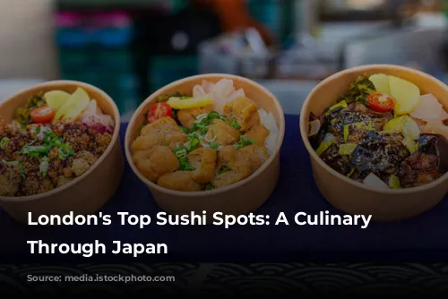 London's Top Sushi Spots: A Culinary Journey Through Japan