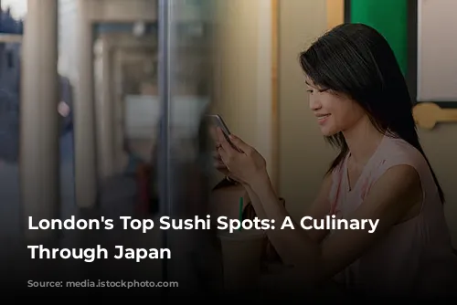 London's Top Sushi Spots: A Culinary Journey Through Japan