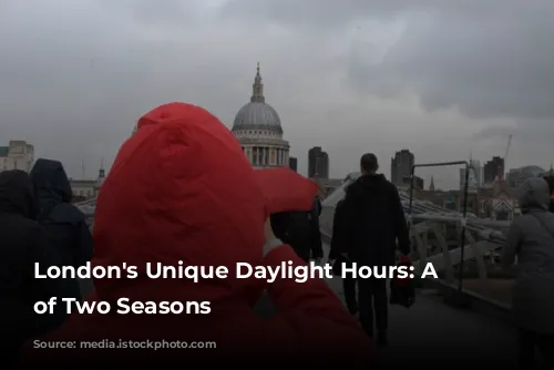 London's Unique Daylight Hours: A Tale of Two Seasons