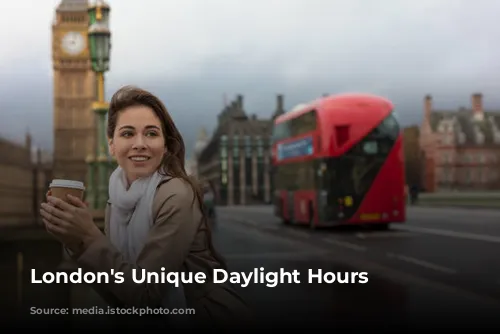 London's Unique Daylight Hours