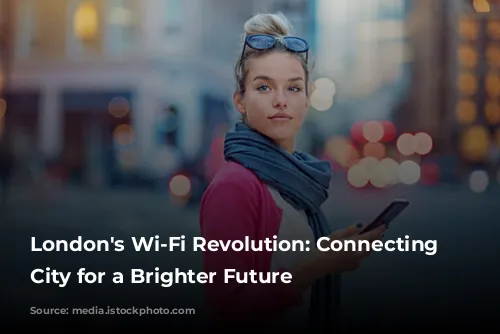 London's Wi-Fi Revolution: Connecting the City for a Brighter Future