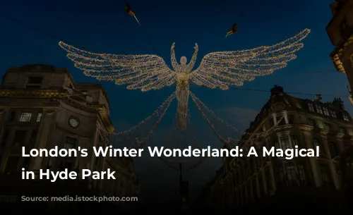 London's Winter Wonderland: A Magical Escape in Hyde Park