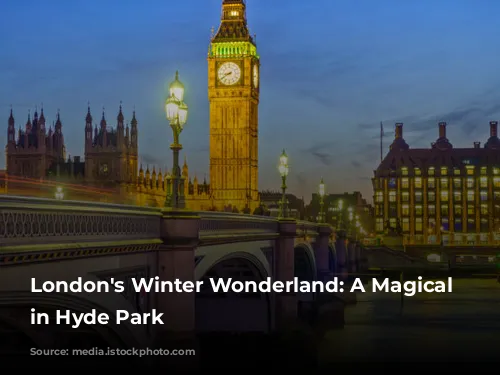 London's Winter Wonderland: A Magical Escape in Hyde Park