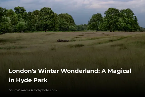 London's Winter Wonderland: A Magical Escape in Hyde Park