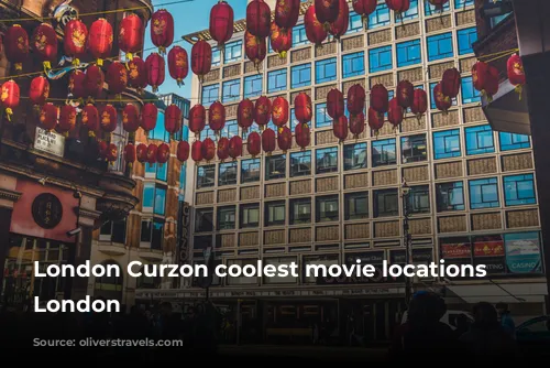 London Curzon coolest movie locations in London