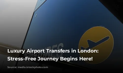 Luxury Airport Transfers in London: Your Stress-Free Journey Begins Here!