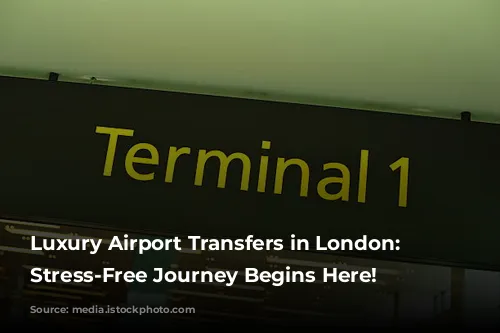 Luxury Airport Transfers in London: Your Stress-Free Journey Begins Here!