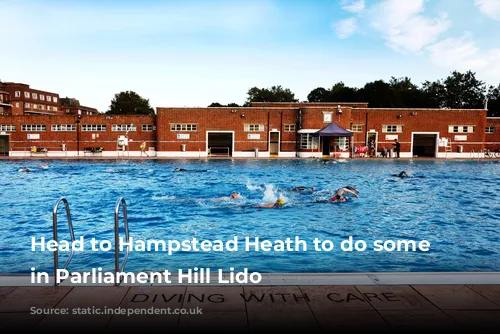 Head to Hampstead Heath to do some lengths in Parliament Hill Lido