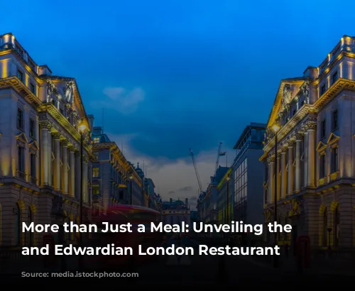 More than Just a Meal: Unveiling the Victorian and Edwardian London Restaurant