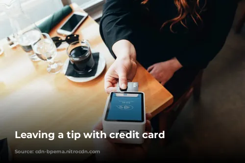 Leaving a tip with credit card