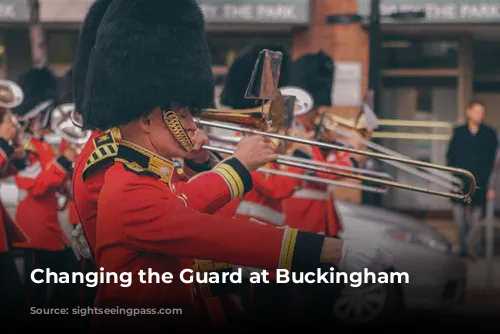 Changing the Guard at Buckingham Palace