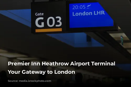 Premier Inn Heathrow Airport Terminal 4: Your Gateway to London