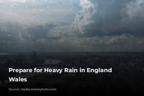 Prepare for Heavy Rain in England and Wales