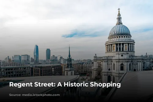 Regent Street: A Historic Shopping Haven