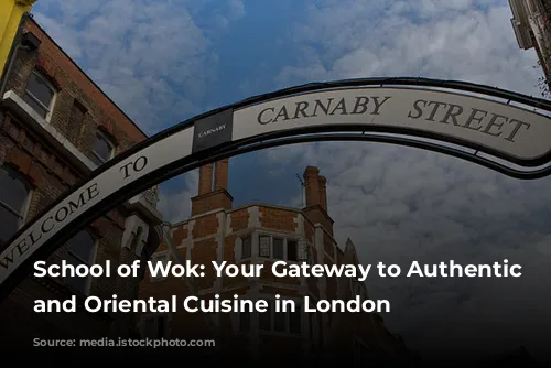 School of Wok: Your Gateway to Authentic Asian and Oriental Cuisine in London