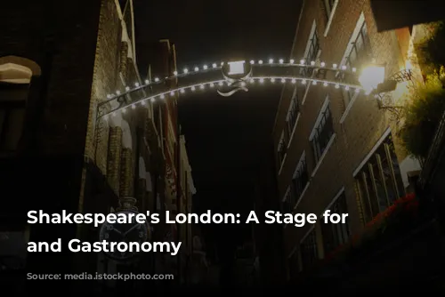 Shakespeare's London: A Stage for History and Gastronomy