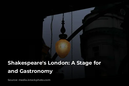 Shakespeare's London: A Stage for History and Gastronomy