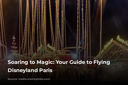 Soaring to Magic: Your Guide to Flying to Disneyland Paris