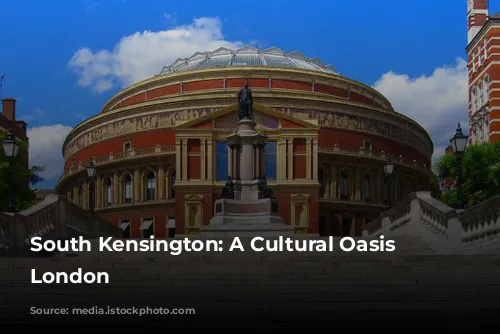 South Kensington: A Cultural Oasis in London