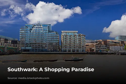  Southwark: A Shopping Paradise 