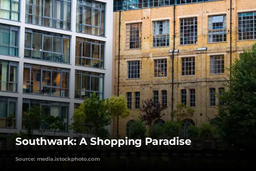  Southwark: A Shopping Paradise 