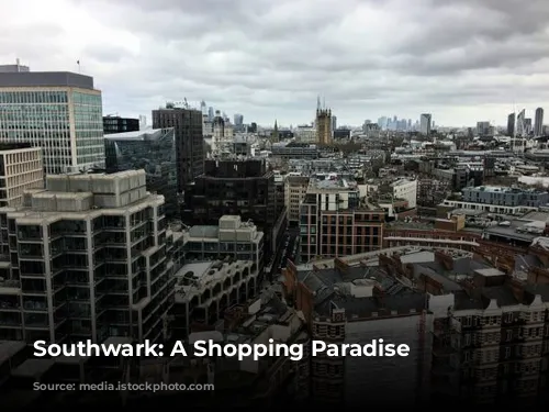  Southwark: A Shopping Paradise 