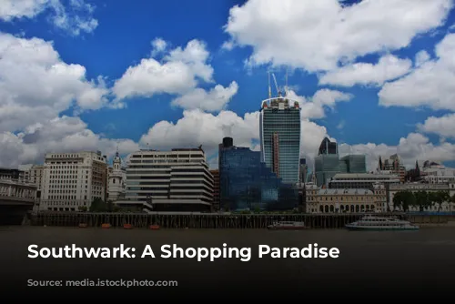  Southwark: A Shopping Paradise 