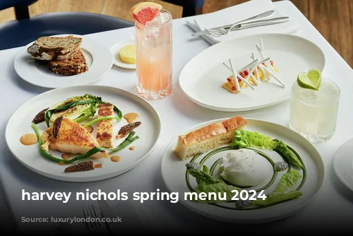 harvey nichols spring menu 2024