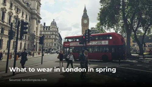 What to wear in London in spring