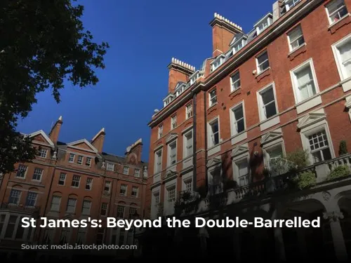 St James's: Beyond the Double-Barrelled Names