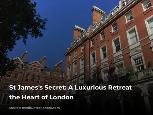 St James's Secret: A Luxurious Retreat in the Heart of London