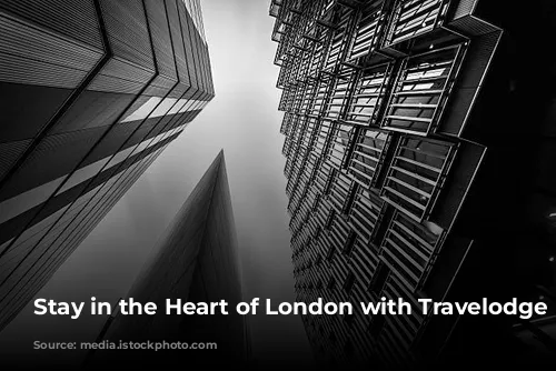 Stay in the Heart of London with Travelodge