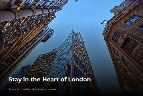 Stay in the Heart of London