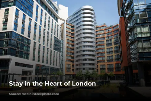 Stay in the Heart of London