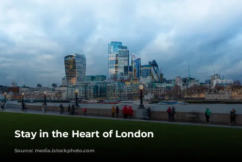 Stay in the Heart of London