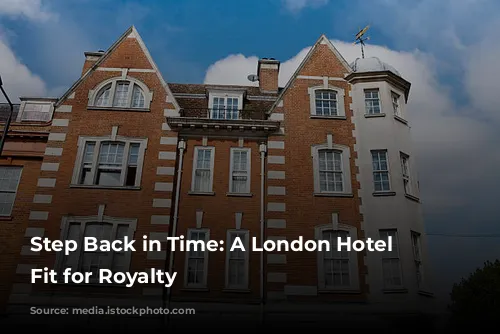 Step Back in Time: A London Hotel Experience Fit for Royalty