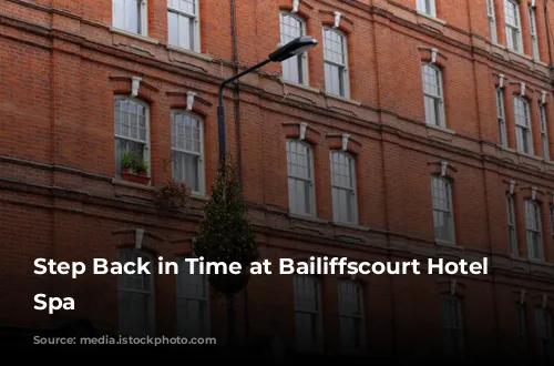 Step Back in Time at Bailiffscourt Hotel & Spa