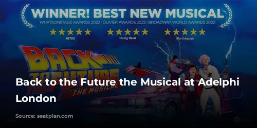 Back to the Future the Musical at Adelphi Theatre, London