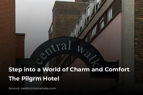 Step into a World of Charm and Comfort at The Pilgrm Hotel