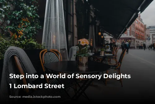 Step into a World of Sensory Delights at 1 Lombard Street