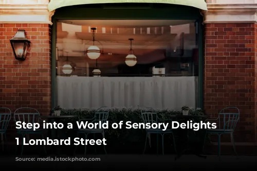 Step into a World of Sensory Delights at 1 Lombard Street