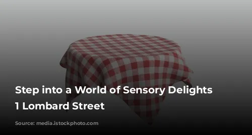 Step into a World of Sensory Delights at 1 Lombard Street