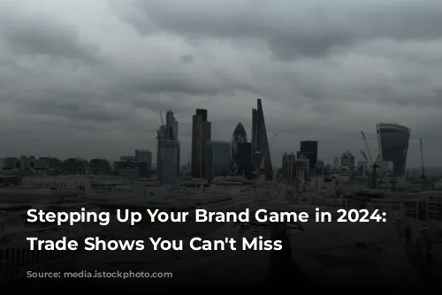 Stepping Up Your Brand Game in 2024: UK Trade Shows You Can't Miss