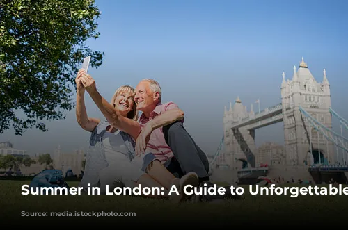 Summer in London: A Guide to Unforgettable Adventures