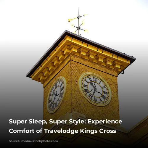 Super Sleep, Super Style: Experience the Comfort of Travelodge Kings Cross